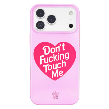 Don't F Touch Me iPhone Case