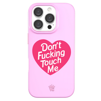 Don't F Touch Me iPhone Case